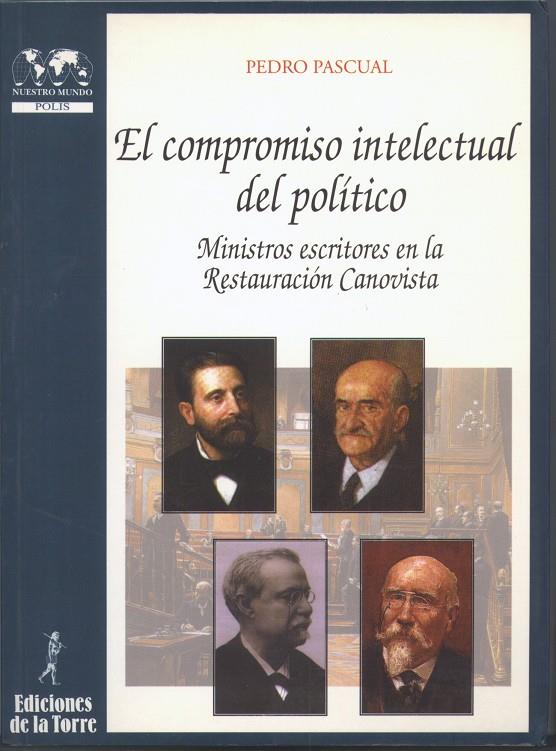 COMPROMISO INTELECTUAL DEL POLITICO, EL | 9788479602475 | PASCUAL, PEDRO | Galatea Llibres | Llibreria online de Reus, Tarragona | Comprar llibres en català i castellà online