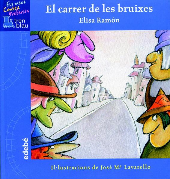 CARRER DE LES BRUIXES, EL | 9788423667840 | RAMON, ELISA | Galatea Llibres | Llibreria online de Reus, Tarragona | Comprar llibres en català i castellà online