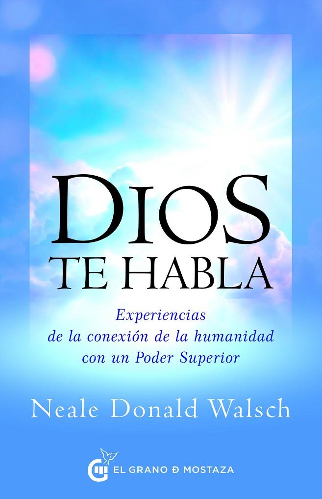 DIOS TE HABLA | 9788412842753 | WALSCH, NEALE DONALD | Galatea Llibres | Llibreria online de Reus, Tarragona | Comprar llibres en català i castellà online