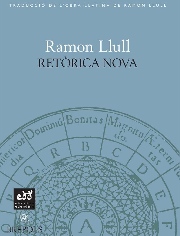 RETORICA NOVA | 9788493443429 | LLULL, RAMON | Galatea Llibres | Llibreria online de Reus, Tarragona | Comprar llibres en català i castellà online