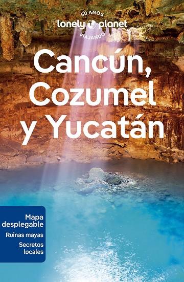 CANCÚN, COZUMEL Y YUCATÁN LONELY PLANET 2024 | 9788408280163 | ST.LOUIS, REGIS/BARTLETT, RAY/HARRELL, ASHLEY/HUANG, NELLIE | Galatea Llibres | Llibreria online de Reus, Tarragona | Comprar llibres en català i castellà online