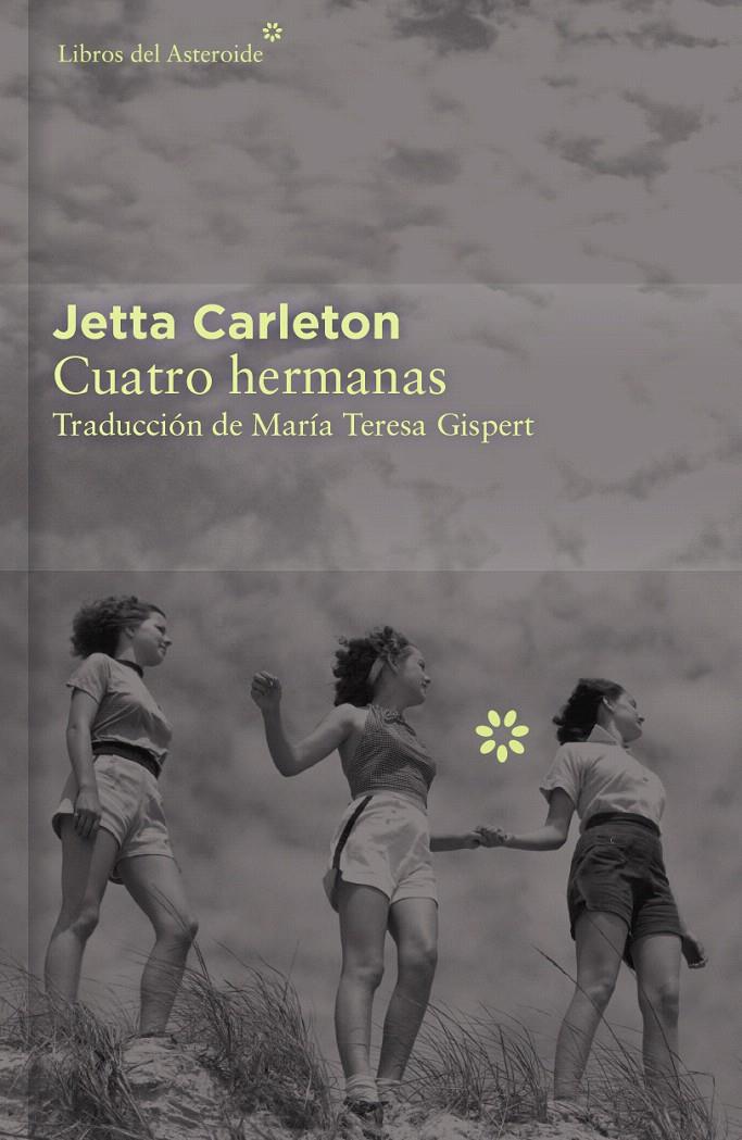 CUATRO HERMANAS | 9788416213436 | CARLETON, JETTA | Galatea Llibres | Llibreria online de Reus, Tarragona | Comprar llibres en català i castellà online