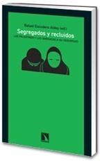 SEGREGADOS Y RECLUIDOS. | 9788483193914 | ESCUDERO ALDAY, RAFAEL | Galatea Llibres | Llibreria online de Reus, Tarragona | Comprar llibres en català i castellà online