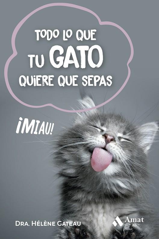 TODO LO QUE TU GATO QUIERE QUE SEPAS | 9788419870537 | GATEAU, HÉLÈNE | Galatea Llibres | Llibreria online de Reus, Tarragona | Comprar llibres en català i castellà online