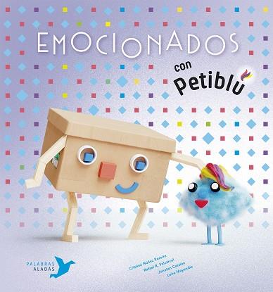 EMOCIONADOS CON PETIBLÚ | 9788494890680 | NÚÑEZ PEREIRA, CRISTINA/R. VALCÁRCEL, RAFAEL | Galatea Llibres | Librería online de Reus, Tarragona | Comprar libros en catalán y castellano online