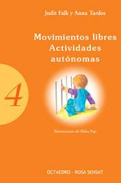 MOVIMIENTOS LIBRES. ACTIVIDADES AUTONOMAS | 9788480635646 | FALK, JUDIT | Galatea Llibres | Llibreria online de Reus, Tarragona | Comprar llibres en català i castellà online