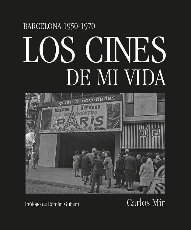 LOS CINES DE MI VIDA | 9788419590374 | MIR, CARLOS | Galatea Llibres | Llibreria online de Reus, Tarragona | Comprar llibres en català i castellà online