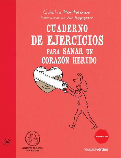 CUADERNO DE EJERCICIOS PARA SANAR UN CORAZON HERIDO | 9788415612339 | PORTELANCE, COLETTE | Galatea Llibres | Llibreria online de Reus, Tarragona | Comprar llibres en català i castellà online