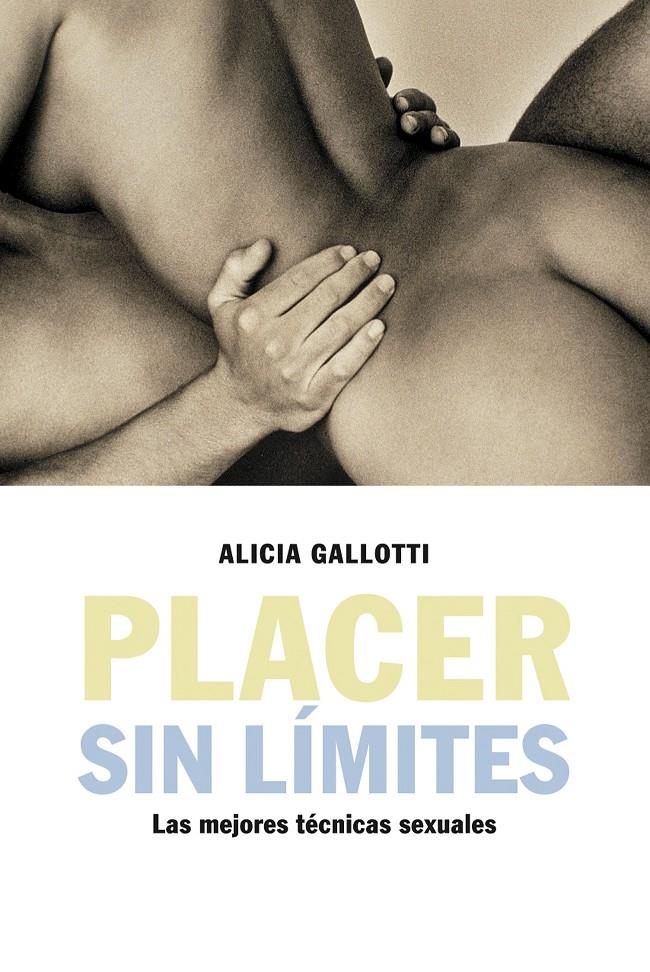 PLACER SIN LIMITES | 9788427025639 | GALLOTTI, ALICIA | Galatea Llibres | Librería online de Reus, Tarragona | Comprar libros en catalán y castellano online