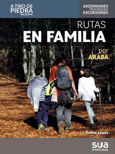 RUTAS EN FAMILIA POR ARABA | 9788482168852 | LOPEZ, GORKA | Galatea Llibres | Librería online de Reus, Tarragona | Comprar libros en catalán y castellano online