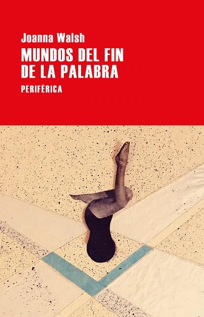 MUNDOS DEL FIN DE LA PALABRA | 9788418264665 | WALSH, JOANNA | Galatea Llibres | Llibreria online de Reus, Tarragona | Comprar llibres en català i castellà online