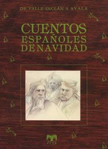 CUENTOS ESPAÑOLES DE NAVIDAD.DE VALLE-INCLAN A AYALA | 9788489142251 | DE VALLE INCLÁN, A AYALA | Galatea Llibres | Librería online de Reus, Tarragona | Comprar libros en catalán y castellano online