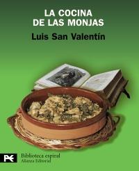 COCINA DE LAS MONJAS, LA | 9788420650982 | SAN VALENTÍN BLANCO, LUIS | Galatea Llibres | Librería online de Reus, Tarragona | Comprar libros en catalán y castellano online