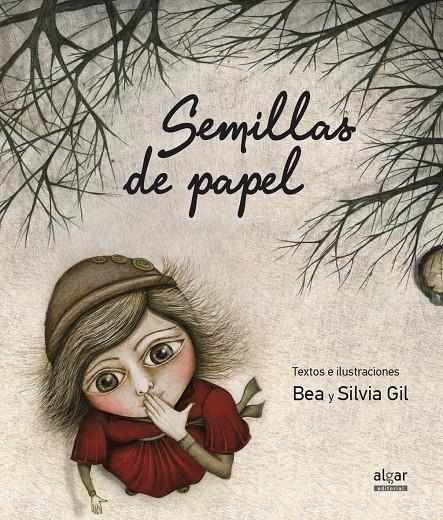 SEMILLAS DE PAPEL | 9788498455984 | GIL, SILVIA/GIL, BEA | Galatea Llibres | Llibreria online de Reus, Tarragona | Comprar llibres en català i castellà online