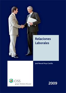 RELACIONES LABORALES GUIA 2009 | 9788482357904 | MOYA CASTILLA JOSE MANUEL | Galatea Llibres | Llibreria online de Reus, Tarragona | Comprar llibres en català i castellà online