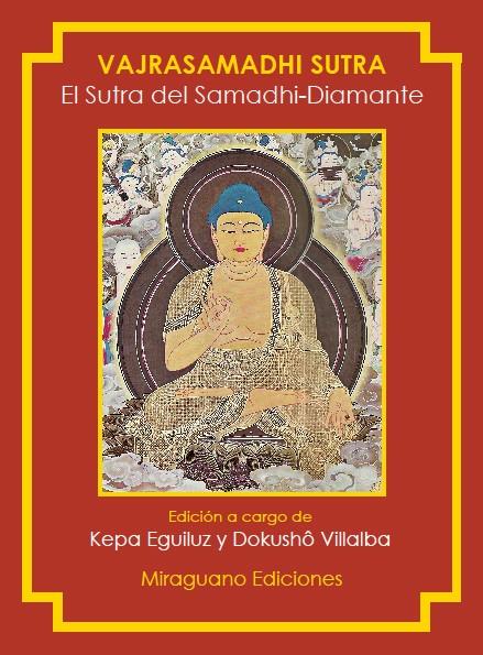 EL SUTRA DEL SAMADHI-DIAMANTE. VAJRASAMADHI SUTRA | 9788478133994 | ANÓNIMO | Galatea Llibres | Llibreria online de Reus, Tarragona | Comprar llibres en català i castellà online