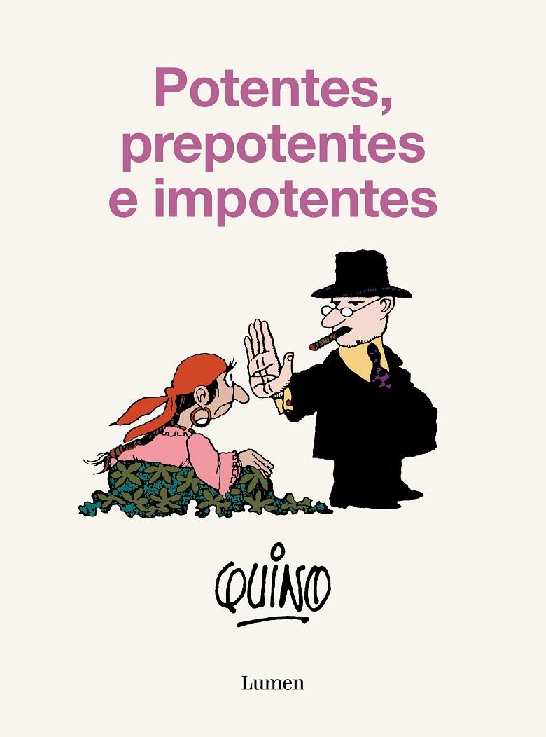 POTENTES, PREPOTENTES E IMPONENTES | 9788426431189 | QUINO | Galatea Llibres | Llibreria online de Reus, Tarragona | Comprar llibres en català i castellà online