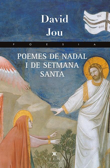 POEMES DE NADAL I DE SETMANA SANTA | 9788483307991 | JOU I MIRABENT, DAVID | Galatea Llibres | Librería online de Reus, Tarragona | Comprar libros en catalán y castellano online