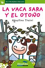 LA VACA SARA Y EL OTOÑO-LP- | 9788492702398 | TRAINI, AGOSTINI | Galatea Llibres | Librería online de Reus, Tarragona | Comprar libros en catalán y castellano online