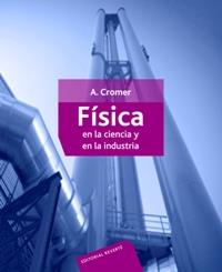 FÍSICA EN LA CIENCIA Y EN LA INDUSTRIA | 9788429141566 | CROMER, ALAN H. | Galatea Llibres | Llibreria online de Reus, Tarragona | Comprar llibres en català i castellà online