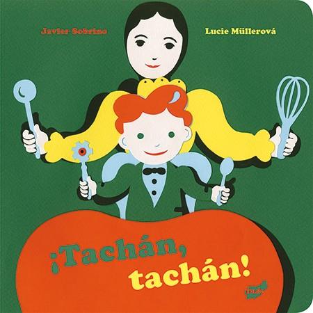 TACHÁN, TACHÁN! | 9788416817023 | SOBRINO, JAVIER | Galatea Llibres | Llibreria online de Reus, Tarragona | Comprar llibres en català i castellà online