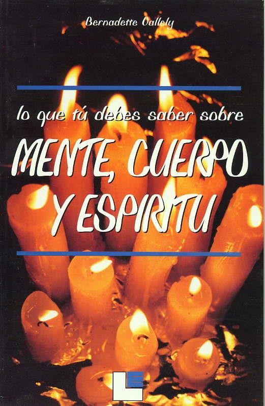 MENTE, CUERPO Y ESPIRITU | 9788485334834 | OALLELY, BERNADETTE | Galatea Llibres | Llibreria online de Reus, Tarragona | Comprar llibres en català i castellà online