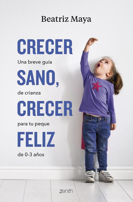 CRECER SANO, CRECER FELIZ | 9788408276074 | MAYA, BEATRIZ | Galatea Llibres | Llibreria online de Reus, Tarragona | Comprar llibres en català i castellà online