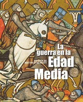 GUERRA EN LA EDAD MEDIA, LA | 9788446031079 | BENNETT, MATTHEW | Galatea Llibres | Llibreria online de Reus, Tarragona | Comprar llibres en català i castellà online