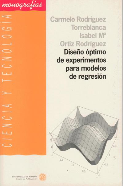 DISEÑO OPTIMO DE EXPERIMENTOS PARA MODELOS DE REGRESION | 9788482401959 | RODRIGUEZ, CARMELO Y OTROS | Galatea Llibres | Llibreria online de Reus, Tarragona | Comprar llibres en català i castellà online