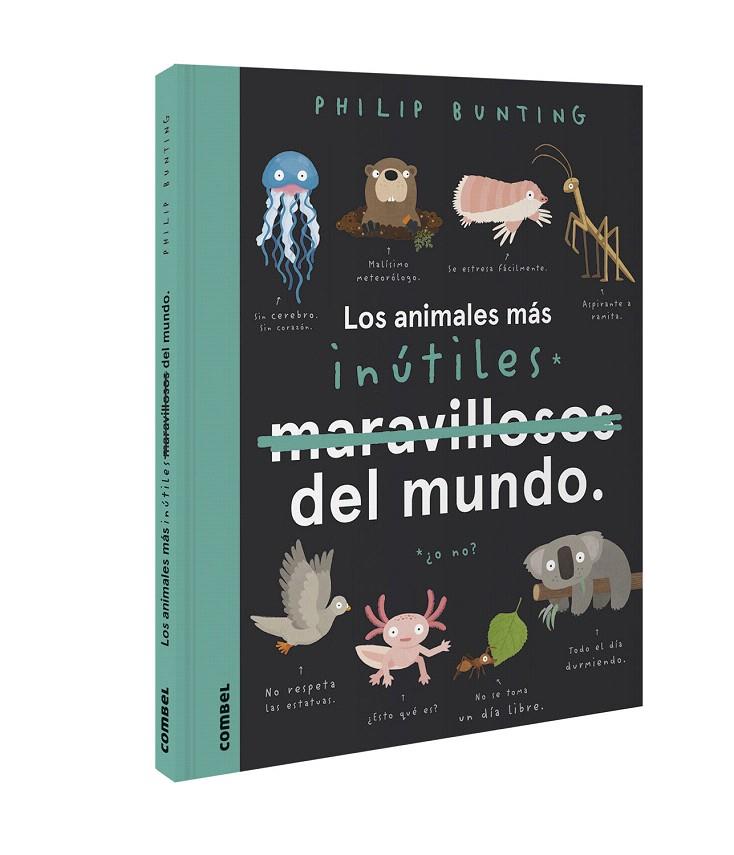 LOS ANIMALES MÁS INÚTILES DEL MUNDO | 9788491018100 | BUNTING, PHILIP | Galatea Llibres | Llibreria online de Reus, Tarragona | Comprar llibres en català i castellà online