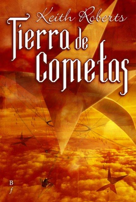 TIERRA DE COMETAS | 9788496173514 | ROBERTS, KEITH | Galatea Llibres | Librería online de Reus, Tarragona | Comprar libros en catalán y castellano online