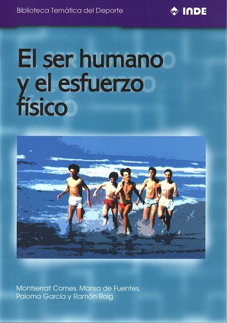 SER HUMANO Y EL ESFUERZO FISICO, EL | 9788495114006 | COMES, MONTSERRAT | Galatea Llibres | Llibreria online de Reus, Tarragona | Comprar llibres en català i castellà online