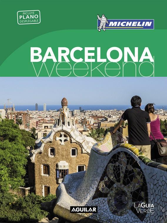 BARCELONA GUÍA VERDE WEEKEND 2016 | 9788403515185 | Galatea Llibres | Llibreria online de Reus, Tarragona | Comprar llibres en català i castellà online