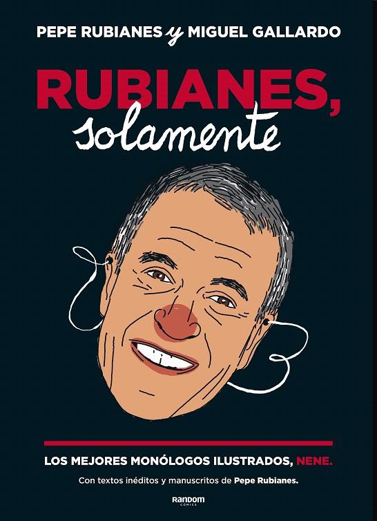 RUBIANES, SOLAMENTE | 9788417247584 | RUBIANES, PEPE/GALLARDO, MIGUEL | Galatea Llibres | Llibreria online de Reus, Tarragona | Comprar llibres en català i castellà online