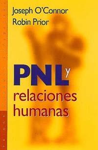 PNL Y RELACIONES HUMANAS | 9788449310164 | O'CONNOR, JOSEPH | Galatea Llibres | Llibreria online de Reus, Tarragona | Comprar llibres en català i castellà online