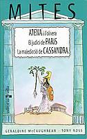 ATENA I L'OLIVERA. EL JUDICI DE PARIS. MALEDICCIO DE CASSAND | 9788466104241 | MCCAUGHREAN, GERALDINE | Galatea Llibres | Llibreria online de Reus, Tarragona | Comprar llibres en català i castellà online