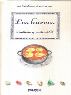 LOS HUEVOS  -TRADICION Y MODERNIDAD- | 9788415322207 | TRIGO, MARISA | Galatea Llibres | Llibreria online de Reus, Tarragona | Comprar llibres en català i castellà online