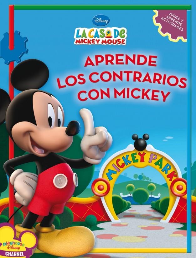 APRENDE LOS CONTRARIOS CON MICKEY | 9788401900884 | DISNEY | Galatea Llibres | Llibreria online de Reus, Tarragona | Comprar llibres en català i castellà online