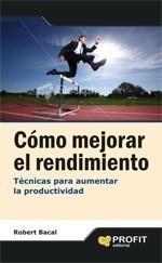 CÓMO MEJORAR EL RENDIMIENTO | 9788493608460 | BACAL, ROBERT | Galatea Llibres | Llibreria online de Reus, Tarragona | Comprar llibres en català i castellà online