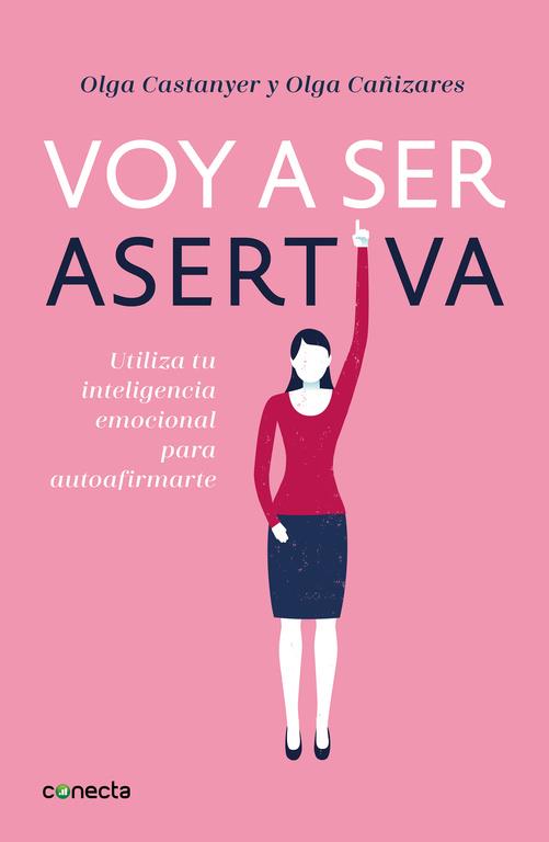 VOY A SER ASERTIVA | 9788416883097 | CASTANYER, OLGA / OLGA CAÑIZARES | Galatea Llibres | Llibreria online de Reus, Tarragona | Comprar llibres en català i castellà online