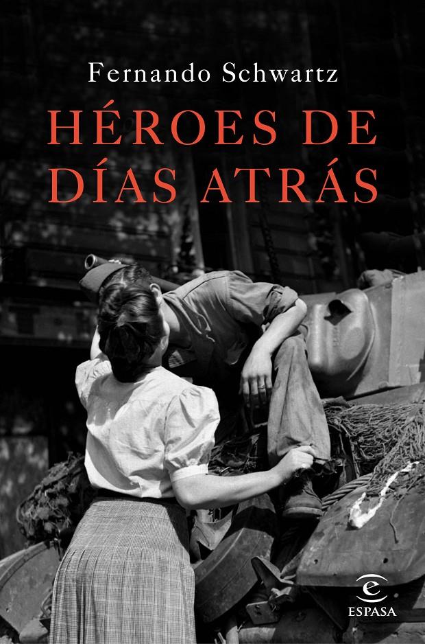 HÉROES DE DÍAS ATRÁS | 9788467047288 | SCHWARTZ, FERNANDO | Galatea Llibres | Librería online de Reus, Tarragona | Comprar libros en catalán y castellano online