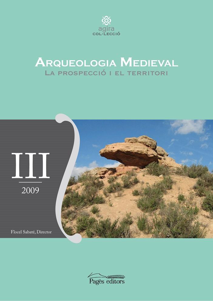 ARQUEOLOGIA MEDIEVAL LA PROSPECCIO I EL TERRITORI | 9788499750705 | Galatea Llibres | Llibreria online de Reus, Tarragona | Comprar llibres en català i castellà online