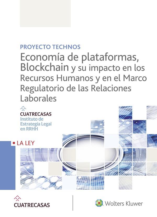 ECONOMÍA DE PLATAFORMAS, BLOCKCHAIN Y SU IMPACTO EN LOS RECURSOS HUMANOS Y EN EL | 9788490207871 | Galatea Llibres | Llibreria online de Reus, Tarragona | Comprar llibres en català i castellà online