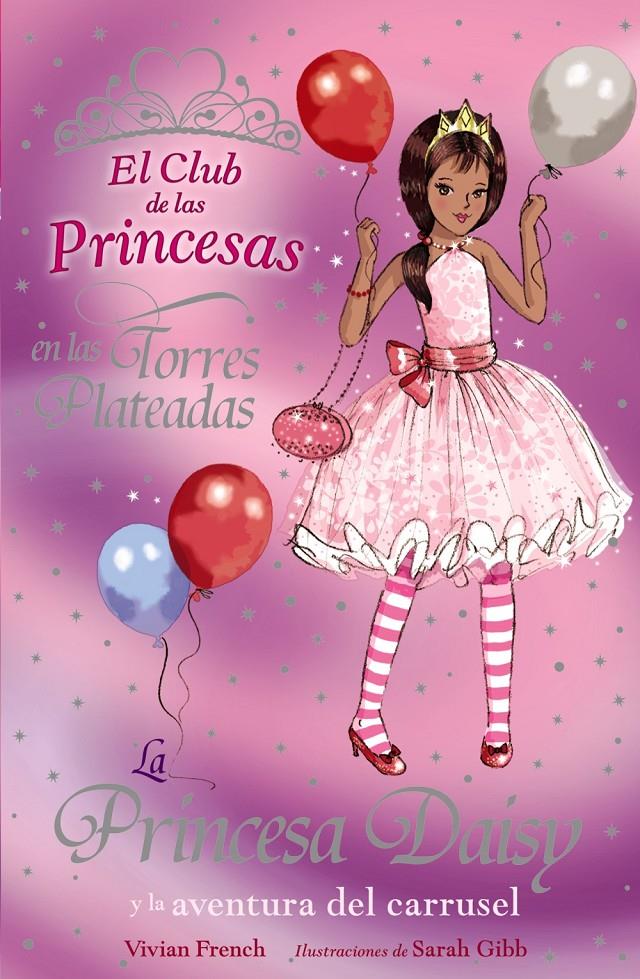 PRINCESA DAISY Y LA AVENTURA DEL CARRUSEL, LA | 9788466762830 | FRENCH, VIVIAN | Galatea Llibres | Librería online de Reus, Tarragona | Comprar libros en catalán y castellano online