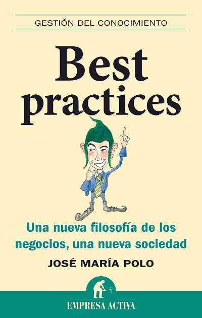 BEST PRACTICES | 9788492452361 | POLO ARCUSA, JOSE MARIA | Galatea Llibres | Librería online de Reus, Tarragona | Comprar libros en catalán y castellano online