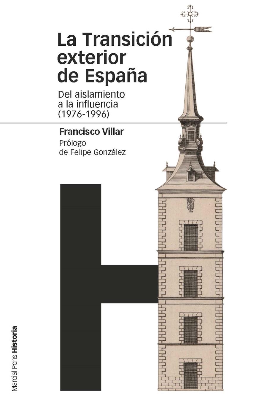 LA TRANSICIÓN EXTERIOR DE ESPAÑA | 9788415963745 | VILLAR Y ÓRTIZ DE URBINA, FRANCISCO | Galatea Llibres | Llibreria online de Reus, Tarragona | Comprar llibres en català i castellà online