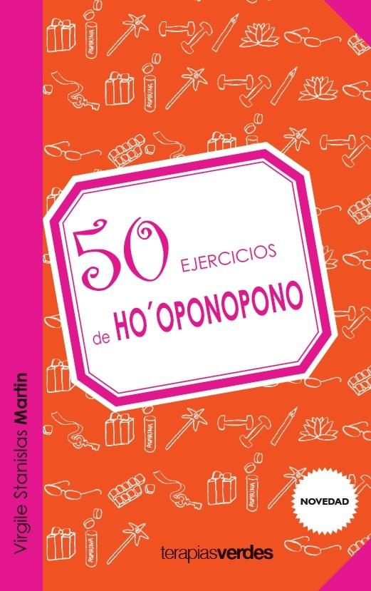 50 EJERCICIOS DE HO'OPONOPONO | 9788415612360 | STANISLAS MARTIN, VIRGILE | Galatea Llibres | Llibreria online de Reus, Tarragona | Comprar llibres en català i castellà online