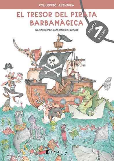 EL TRESOR DEL PIRATA BARBAMÀGICA 1 | 9788418427220 | AYNÉ I LÓPEZ, EVA | Galatea Llibres | Llibreria online de Reus, Tarragona | Comprar llibres en català i castellà online