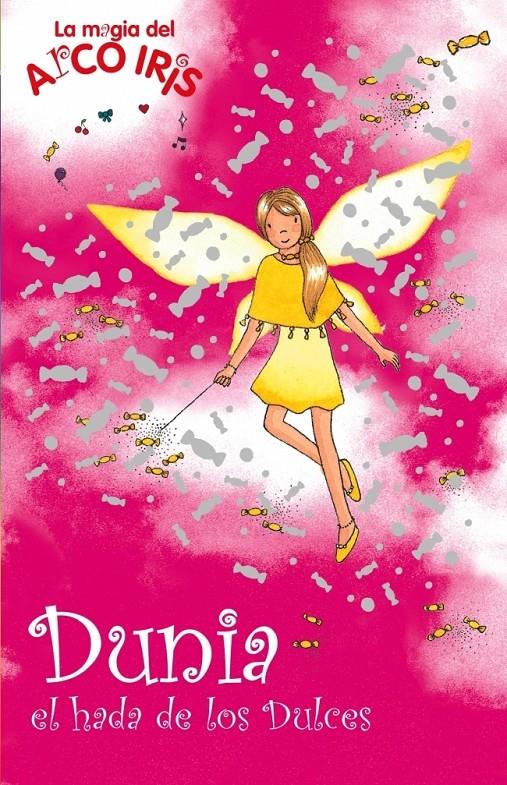 DUNIA EL HADA DE LOS DULCES | 9788484415442 | RAINBOW MAGIC LTD | Galatea Llibres | Llibreria online de Reus, Tarragona | Comprar llibres en català i castellà online