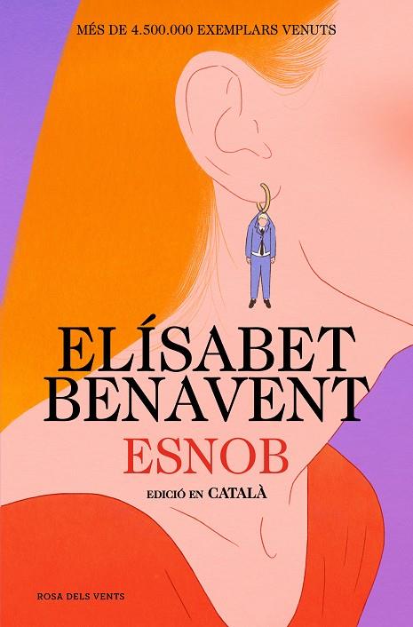 ESNOB | 9788419756343 | BENAVENT, ELÍSABET | Galatea Llibres | Llibreria online de Reus, Tarragona | Comprar llibres en català i castellà online